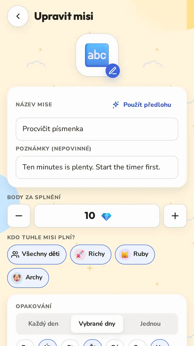 Každý den, vybrané dny, nebo jen jednou