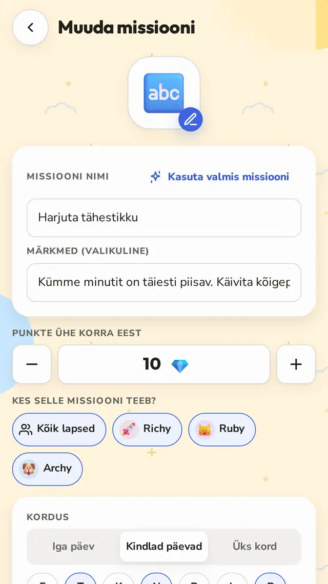Iga päev, kindlad päevad või ainult korra