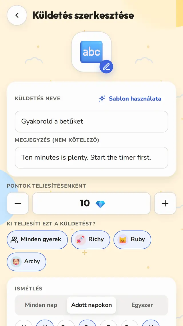 Minden nap, bizonyos napokon, vagy csak egyszer