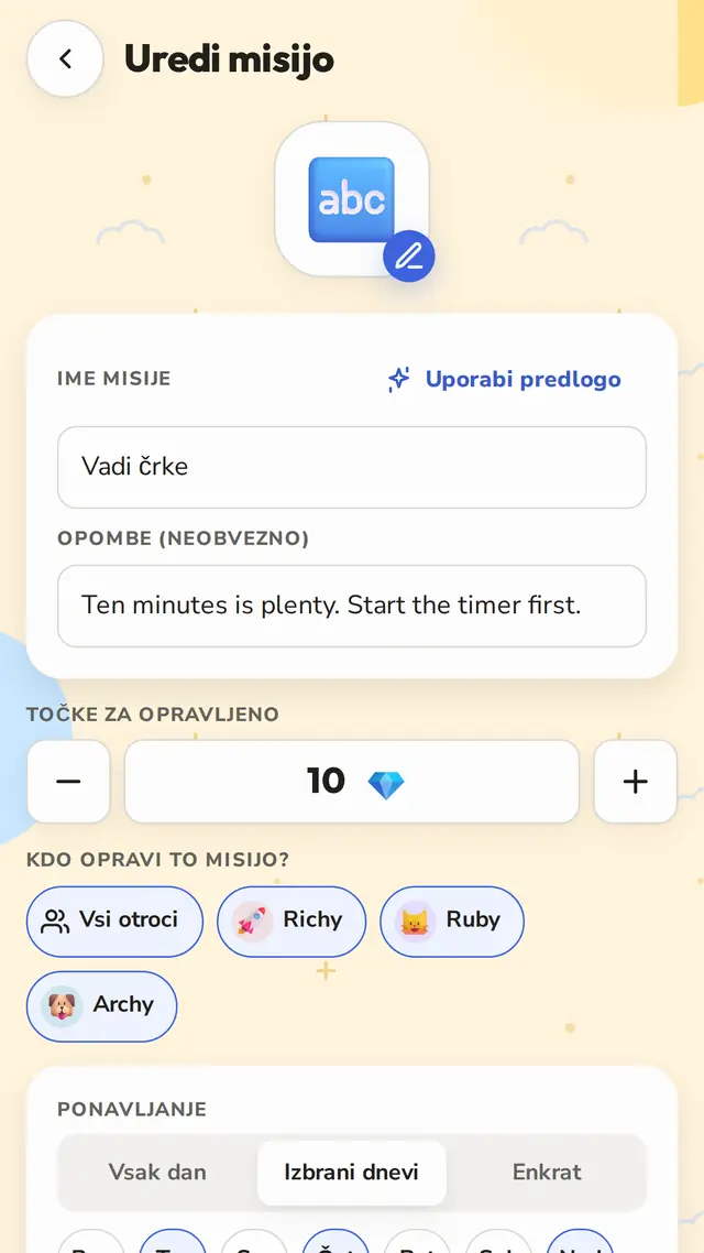 Vsak dan, določene dneve ali samo enkrat